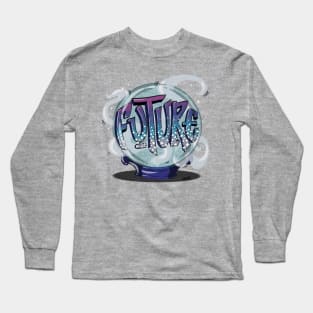 Crystal ball - look into the future Long Sleeve T-Shirt